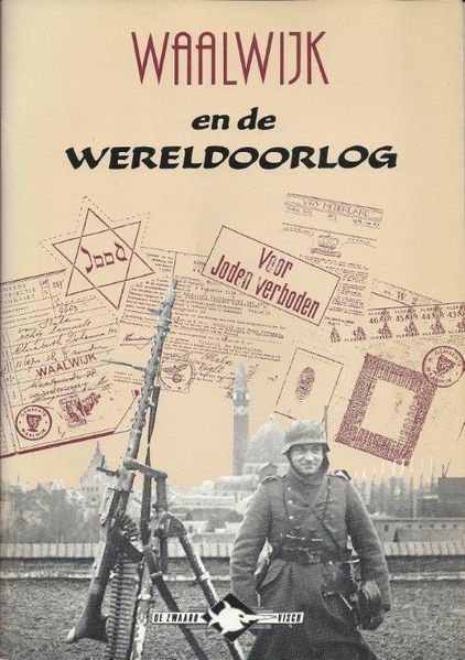 Bestand:Waalwijk en de wereldoorlog.jpg