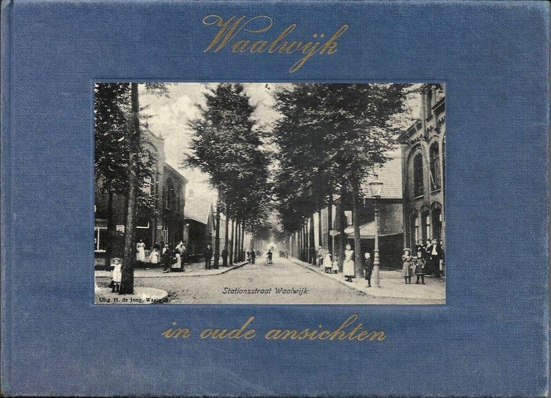 Bestand:Waalwijk in oude ansichten.jpg